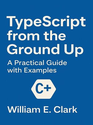 cover image of TypeScript from the Ground Up